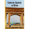 Country Jumper in Benin - Paperback