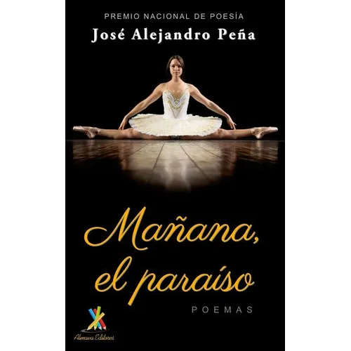 Mañana, el paraíso: Poemas - Paperback