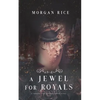 A Jewel for Royals (A Throne for Sisters-Book Five) - Paperback