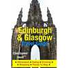 Edinburgh & Glasgow Travel Guide: Attractions, Eating, Drinking, Shopping & Places To Stay - Paperback