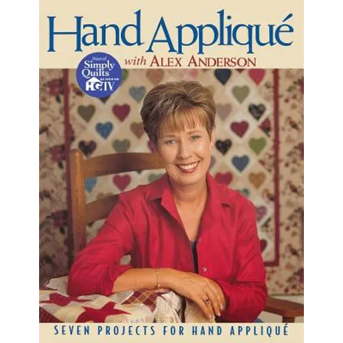 Hand Applique with Alex Anderson - Paperback