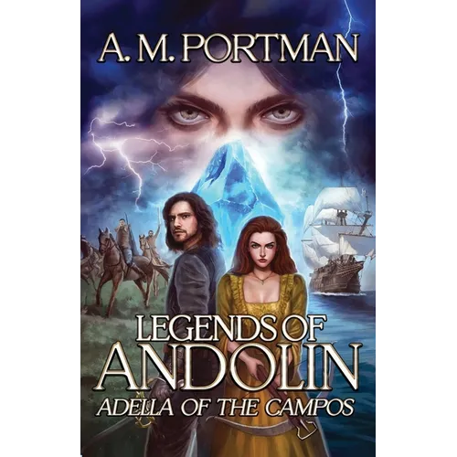 Legends of Andolin: Adella of the Campos - Paperback