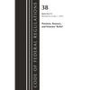 Code of Federal Regulations, Title 38 Pensions, Bonuses and Veterans' Relief 0-17, Revised as of July 1, 2023 - Paperback