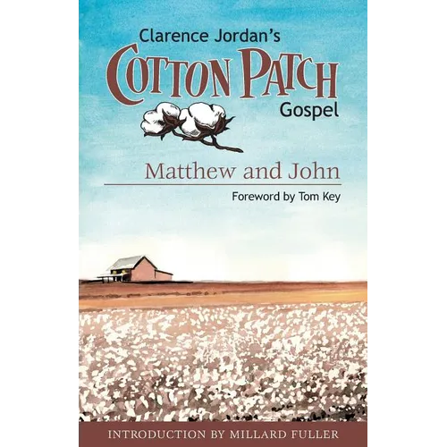 Cotton Patch Gospel: Matthew and John - Paperback