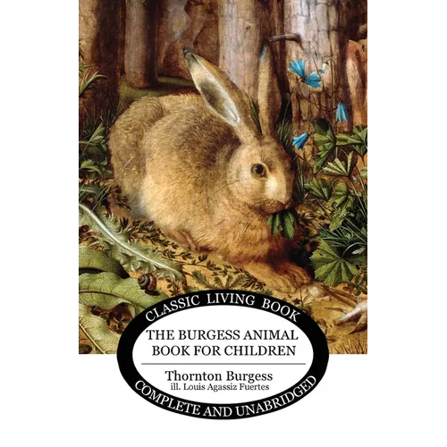 The Burgess Animal Book for Children (B&W edition) - Paperback