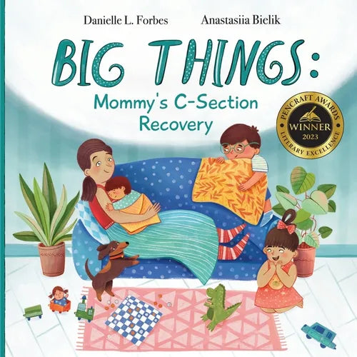 Big Things: Mommy's C-Section Recovery - Paperback