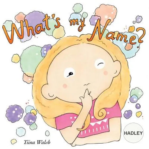 What's my name? HADLEY - Paperback