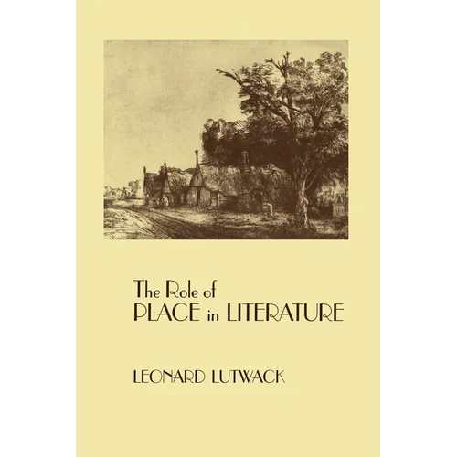 The Role of Place in Literature - Hardcover