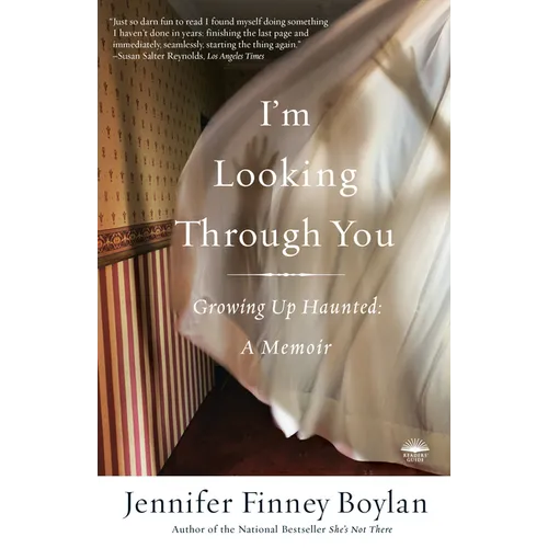 I'm Looking Through You: Growing Up Haunted: A Memoir - Paperback