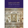 Judaism and Its Bible: A People and Their Book - Paperback