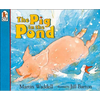 Pig in the Pond - Hardcover