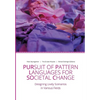 Pursuit of Pattern Languages for Societal Change - PURPLSOC - Paperback