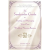 The Sandcastles Guide to Starting and Managing Your Own Wedding-Planning Business: How to Enjoy a Career in One of Today's Most Exciting Professions - Paperback
