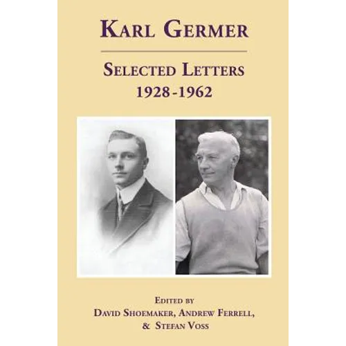 Karl Germer: Selected Letters 1928-1962 (Revised, with Index) - Paperback