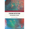 Staging Detection: From Hawkshaw to Holmes - Paperback