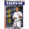 Karate-do: A Way of Life: A Basic Manual of Karate - Paperback