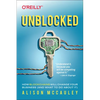 Unblocked: How Blockchains Will Change Your Business (and What to Do about It) - Paperback
