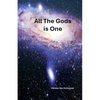 All The Gods Is One - Paperback
