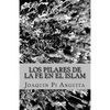 Los Pilares de la Fe en el Islam - Paperback