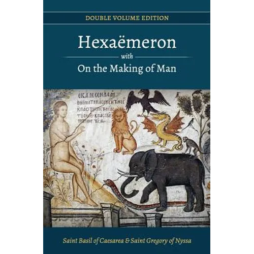 Hexaemeron with On the Making of Man (Basil of Caesarea, Gregory of Nyssa) - Paperback