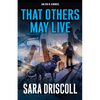 That Others May Live - Hardcover