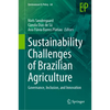 Sustainability Challenges of Brazilian Agriculture: Governance, Inclusion, and Innovation - Hardcover