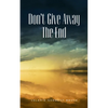 Don't Give Away The End - Paperback