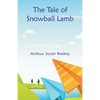 The Tale of Snowball Lamb - Paperback
