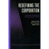 Redefining the Corporation: Stakeholder Management and Organizational Wealth - Paperback