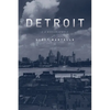 Detroit: A Biography - Paperback