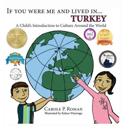 If You Were Me and Lived in... Turkey: A Child's Introduction to Culture Around the World - Hardcover
