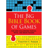 The Big Bible Book of Games: Fun and Challenging Puzzles, Trivia, and Brain Teasers - Paperback