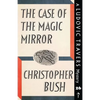 The Case of the Magic Mirror: A Ludovic Travers Mystery - Paperback