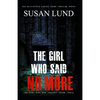 The Girl Who Said No More - Paperback