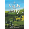 A Castle in Italy - Paperback
