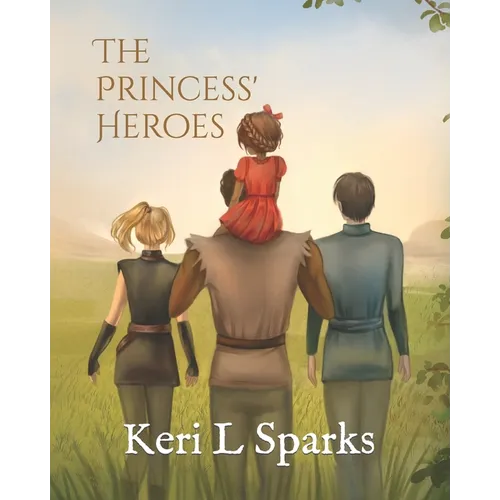 The Princess' Heroes - Paperback