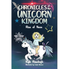 Chronicles of the Unicorn Kingdom: Rise of Neon - Paperback