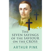 The Seven Sayings Of The Saviour On The Cross - Paperback