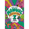 Manual Para La Vida Z / Manual for Life Z - Paperback