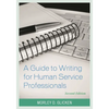 A Guide to Writing for Human Service Professionals - Paperback