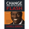 Change Does Not Occur in a Flash - Hardcover