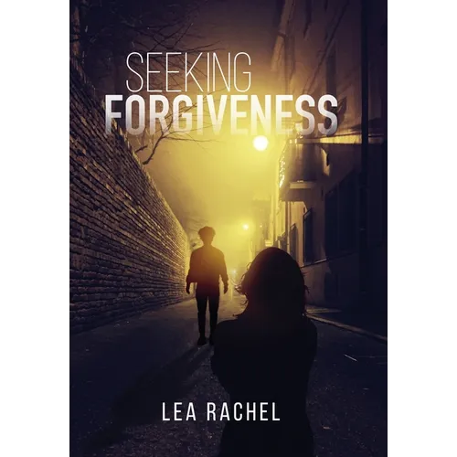 Seeking Forgiveness - Hardcover