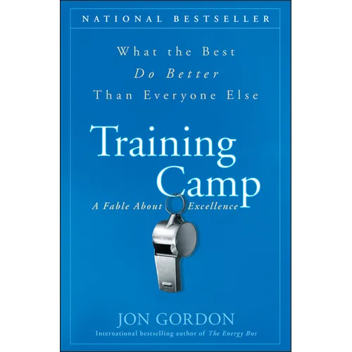 Training Camp: What the Best Do Better Than Everyone Else - Hardcover