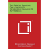 The Whole Familiar Colloquies Of Desiderius Erasmus Of Rotterdam - Paperback