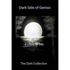 Dark Side of Genius: The Dark Collection - Paperback