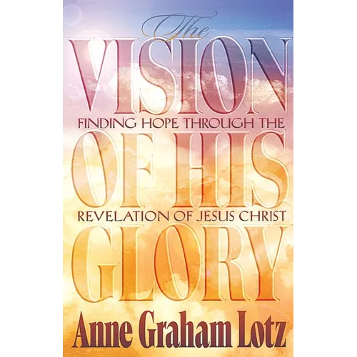 The Vision of His Glory - Paperback