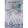 A Winter of Chains - Paperback