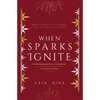 When Sparks Ignite - Paperback