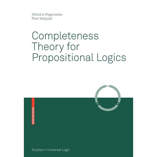 Completeness Theory for Propositional Logics - Paperback