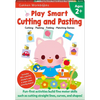 Play Smart Cutting and Pasting Age 2+: Preschool Activity Workbook with Stickers for Toddlers Ages 2, 3, 4: Build Strong Fine Motor Skills: Basic Scis - Paperback